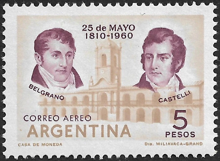 Manuel Belgrano - Juan José Castelli - 25 de Mayo de 1810