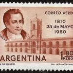 Mariano Moreno - 25 de Mayo de 1810 - 150 Años de la Revolución de Mayo - 1960