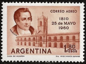 Mariano Moreno - 25 de Mayo de 1810 - 150 Años de la Revolución de Mayo - 1960